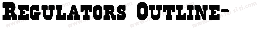 Regulators Outline字体转换